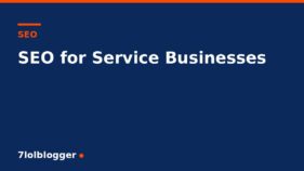 SEO for service businesses - 7lolblogger article graphic