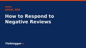 respond to negative reviews - 7lolblogger article graphic