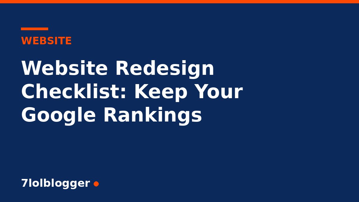 website redesign checklist - 7lolblogger article graphic