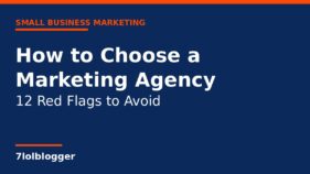 How to Choose a Marketing Agency: 12 Red Flags to Avoid how to choose a marketing agency
